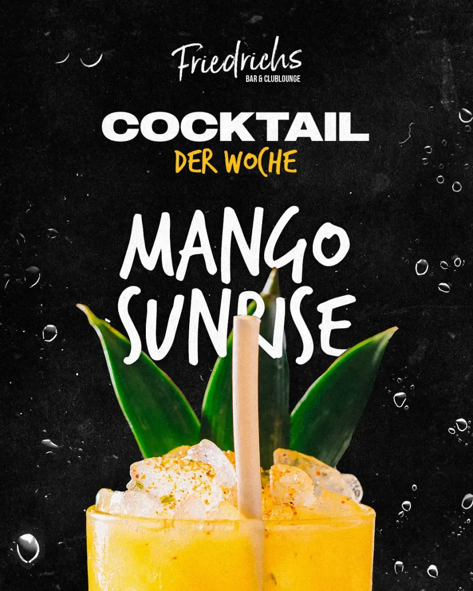 Nachtleben: Friedrichs „Cocktail der Woche: Mango Sunrise“