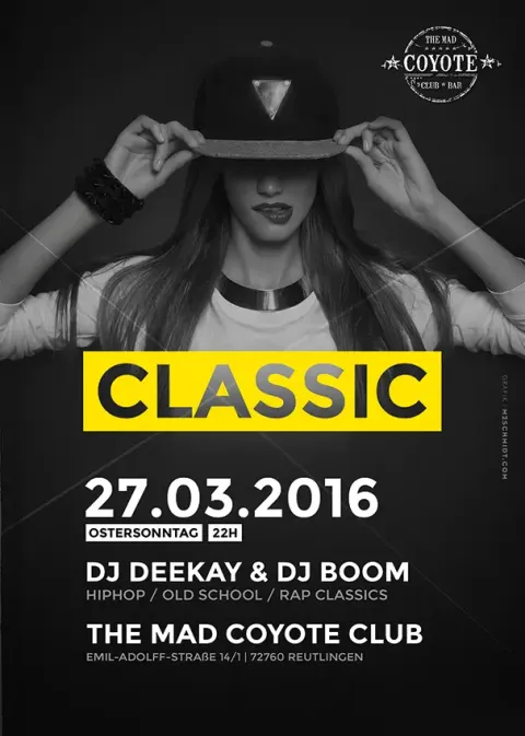 Nachtleben: Flyer „Classic“ Ostersonntag 2016, The Mad Coyote Club
