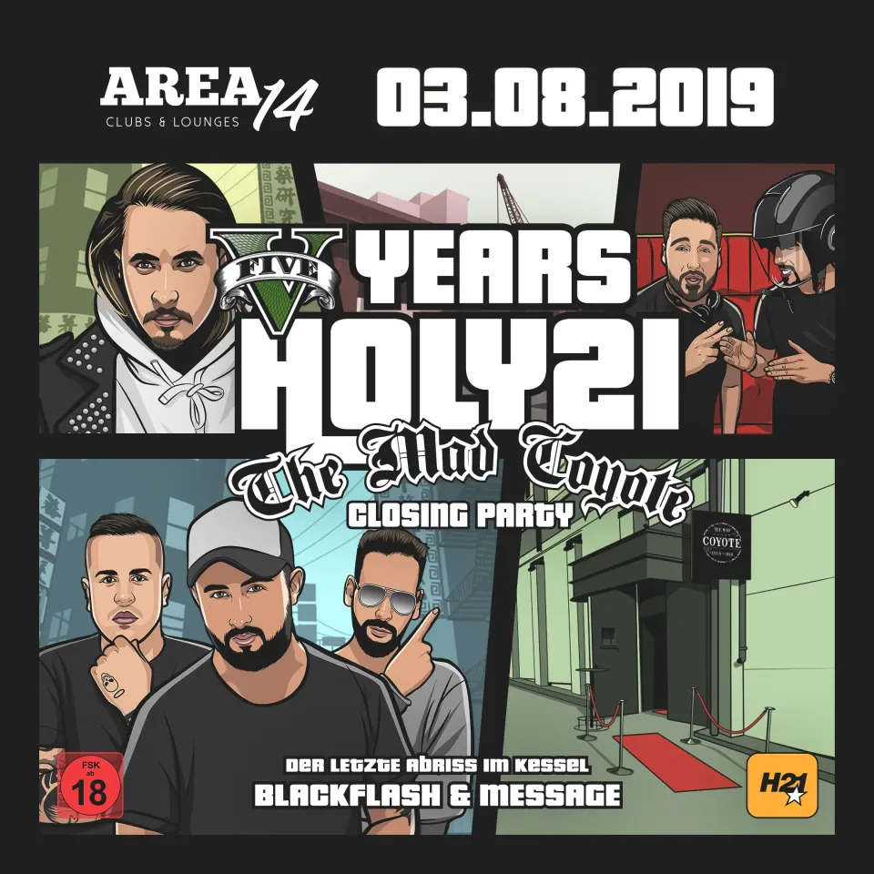 Nachtleben: Flyer „3 Years Holy21“ Closing Party, Area14