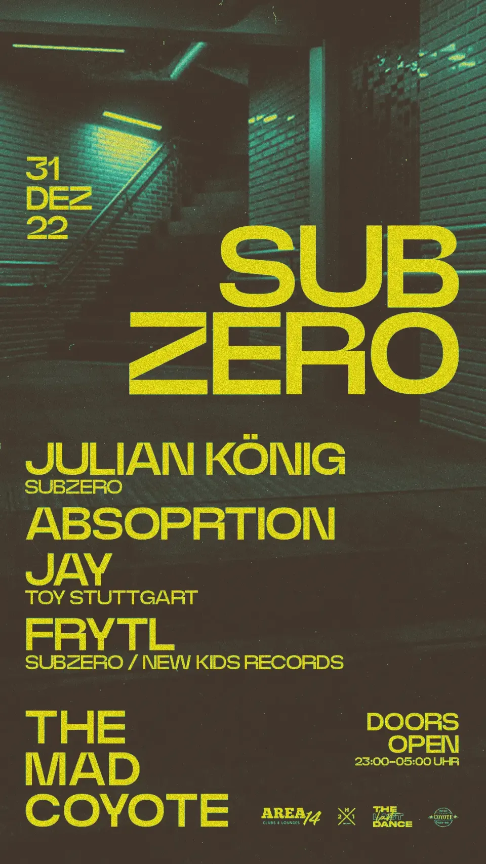 Nachtleben: Flyer Sub Zero Silvester 2022, The Mad Coyote