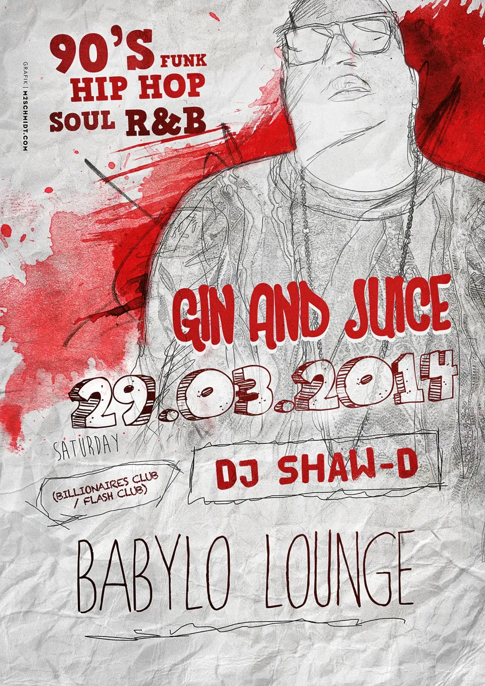 Nachtleben: Flyer „Gin and Juice“ 90’s Funk Hip Hop, Babylo Lounge
