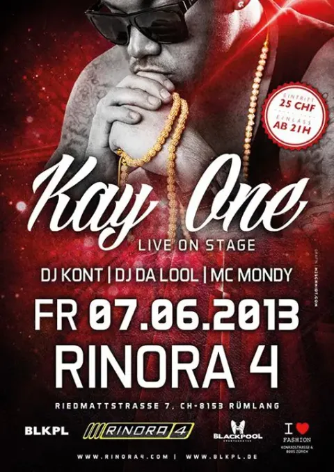 Nachtleben: Flyer Kay One live 2013, Rinora 4
