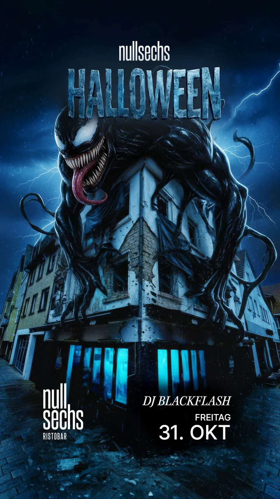 nullsechs: Halloween-Plakat 2025 – Venom klettert bei Gewitter über die Fassade der Ristobar, unten DJ Blackflash, Freitag 31. Okt